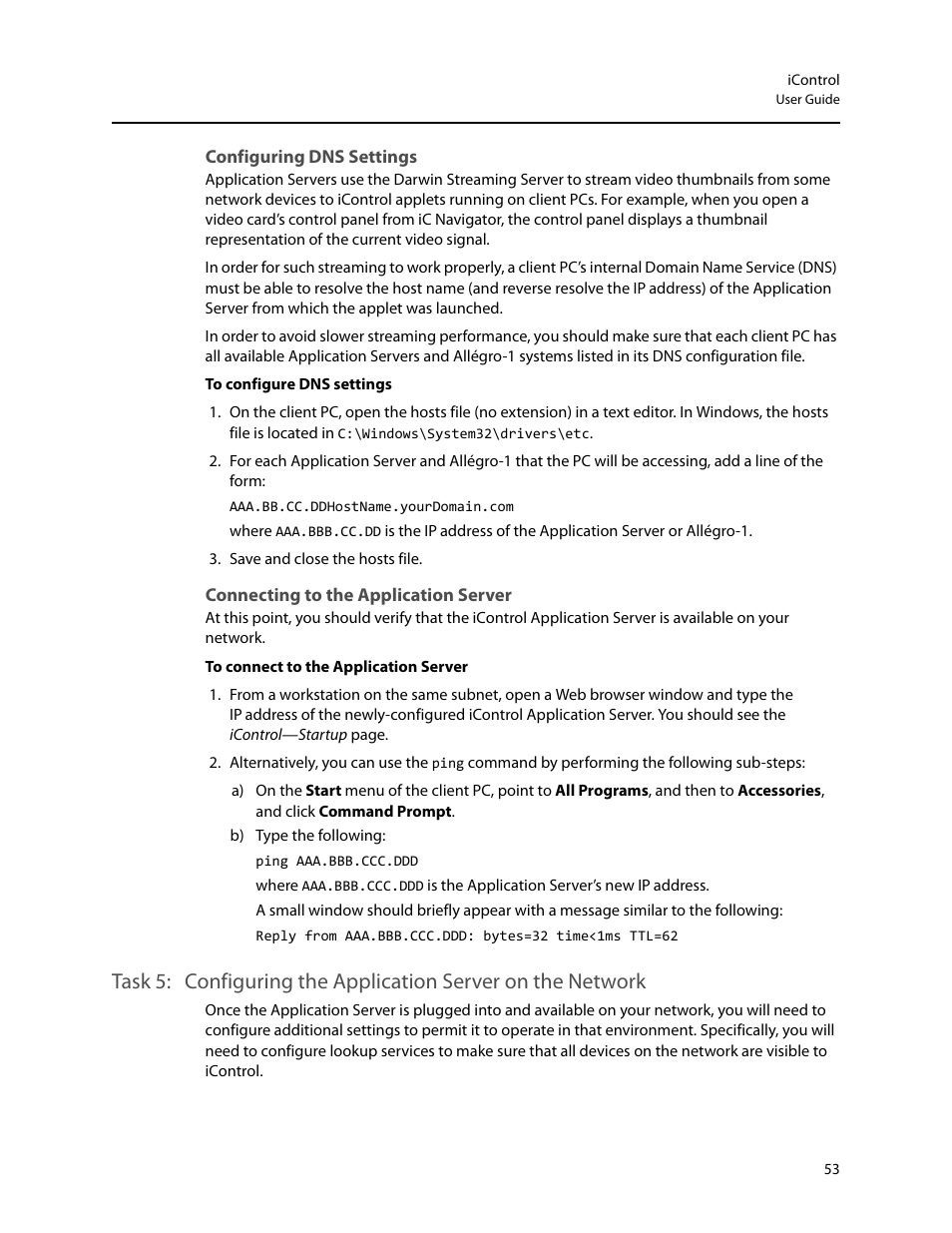 Configuring dns settings, Connecting to the application server, Configuring the application server on the network | Grass Valley iControl V.6.02 User Manual | Page 63 / 610