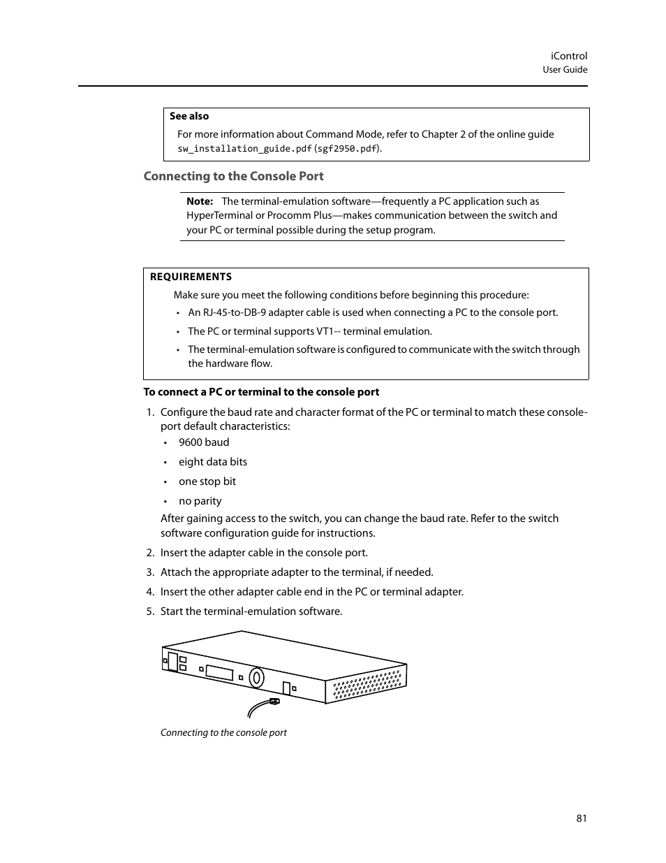 Connecting to the console port | Grass Valley iControl V.6.02 User Manual | Page 91 / 610