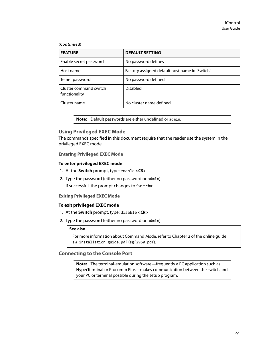 Using privileged exec mode, Entering privileged exec mode, Exiting privileged exec mode | Connecting to the console port | Grass Valley iControl V.4.43 User Manual | Page 101 / 772