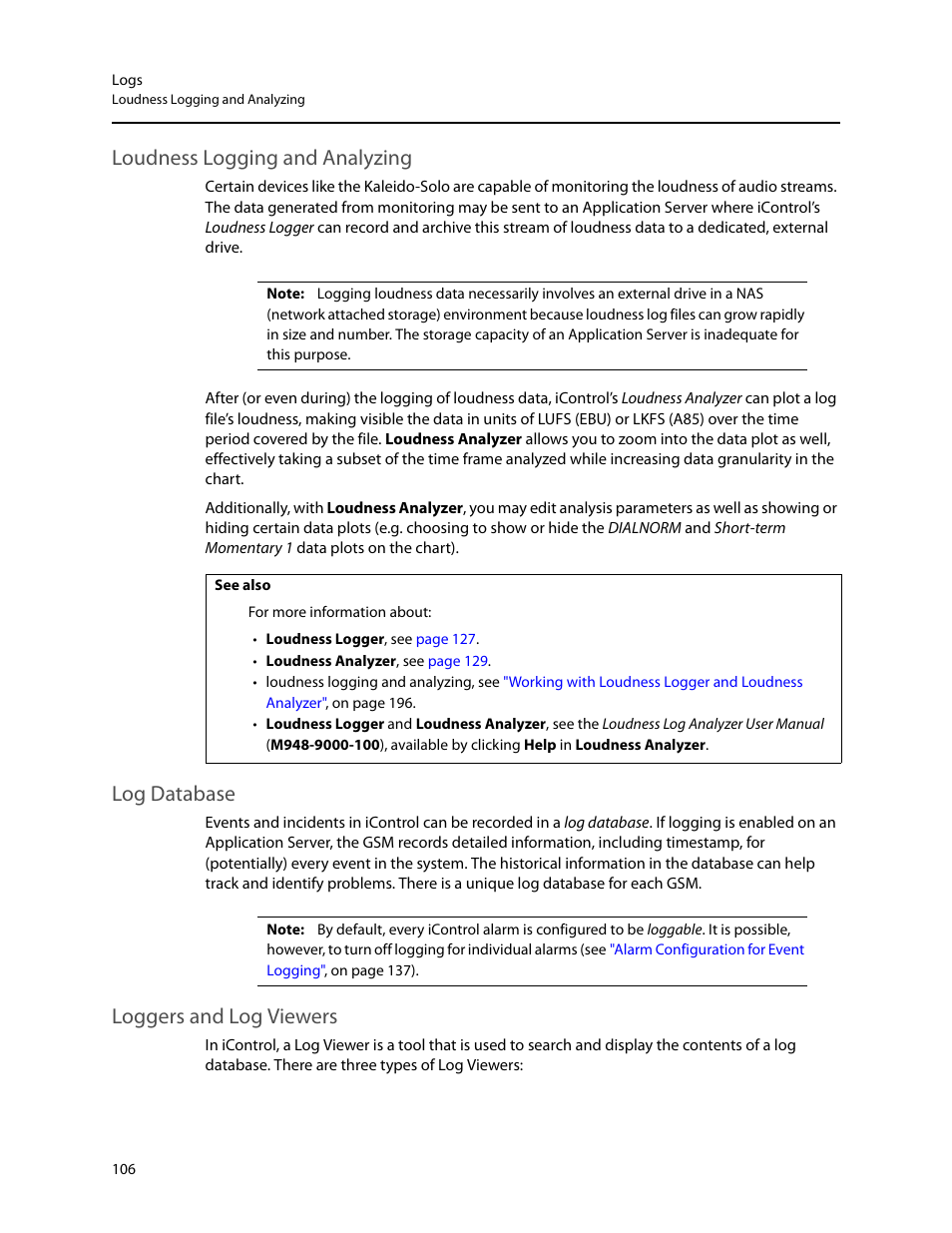 Loudness logging and analyzing, Log database, Loggers and log viewers | Grass Valley iControl V.4.43 User Manual | Page 116 / 772
