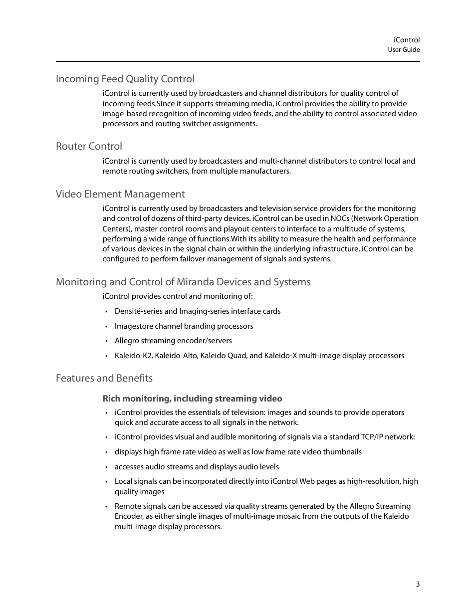 Incoming feed quality control, Router control, Video element management | Features and benefits, Rich monitoring, including streaming video | Grass Valley iControl V.4.43 User Manual | Page 13 / 772