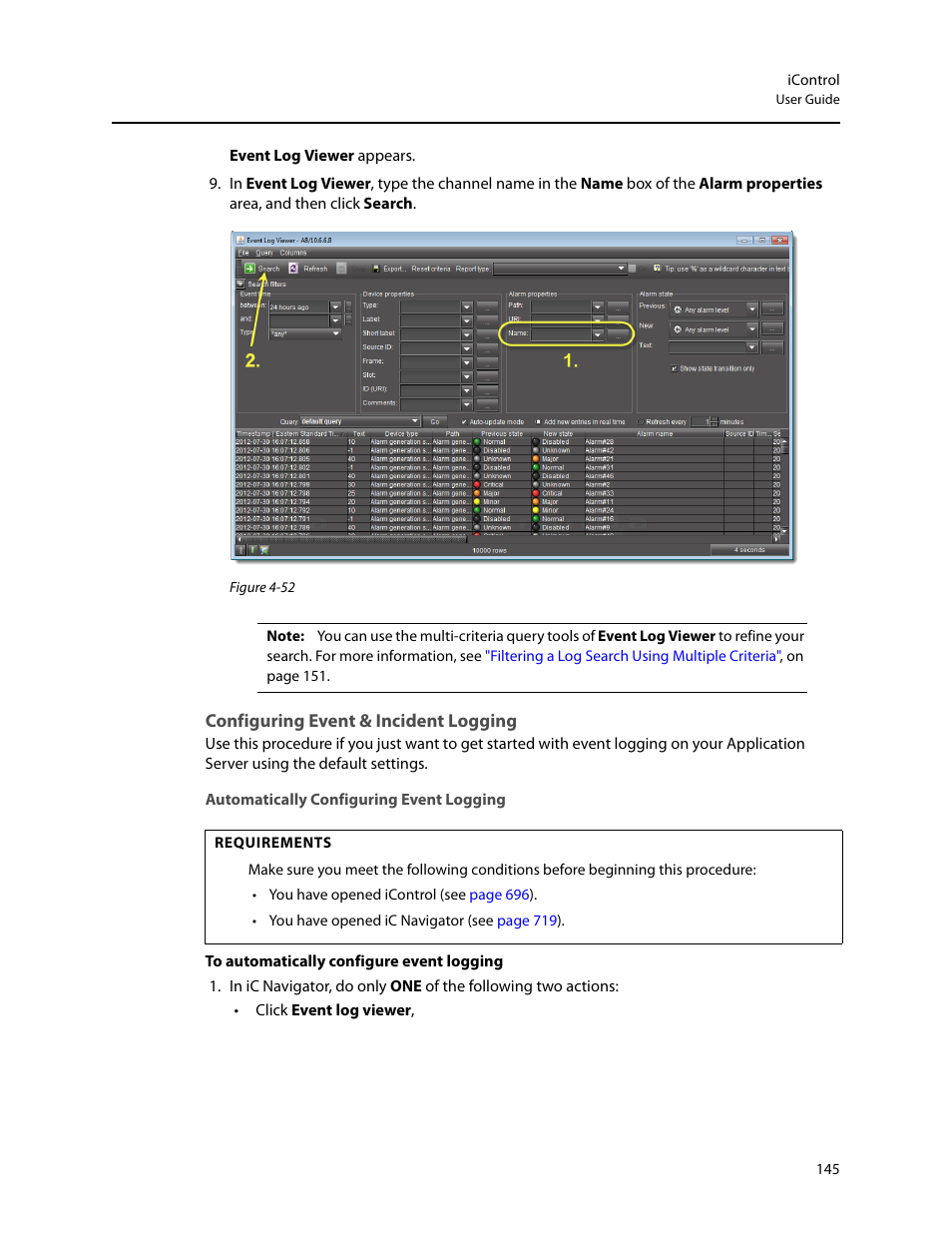 Configuring event & incident logging, Automatically configuring event logging | Grass Valley iControl V.4.43 User Manual | Page 155 / 772