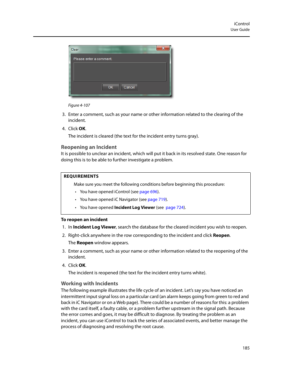 Reopening an incident, Working with incidents | Grass Valley iControl V.4.43 User Manual | Page 195 / 772