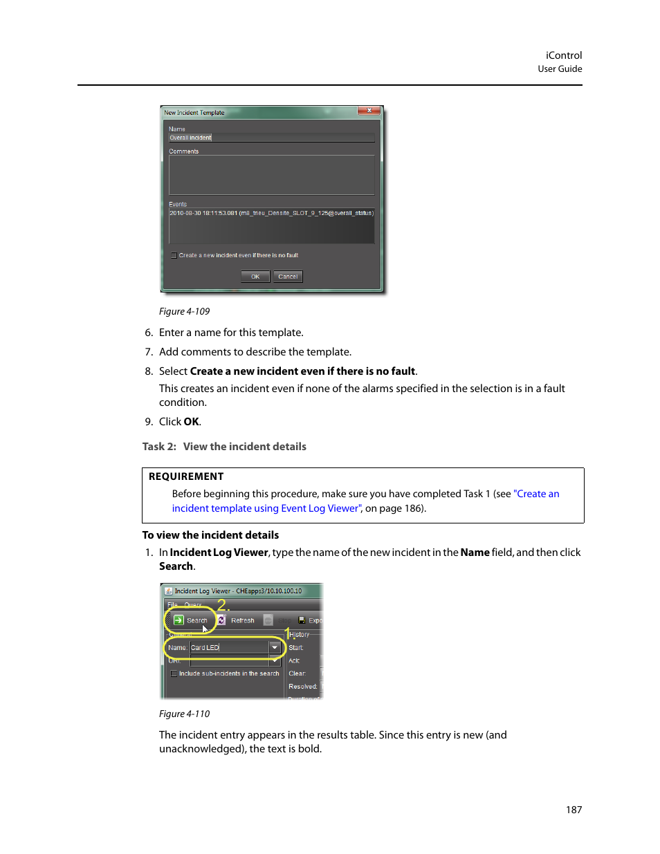 Task 2: view the incident details | Grass Valley iControl V.4.43 User Manual | Page 197 / 772