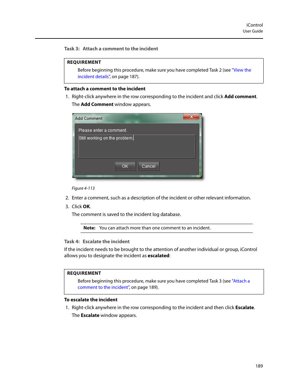 Task 3: attach a comment to the incident, Task 4: escalate the incident | Grass Valley iControl V.4.43 User Manual | Page 199 / 772