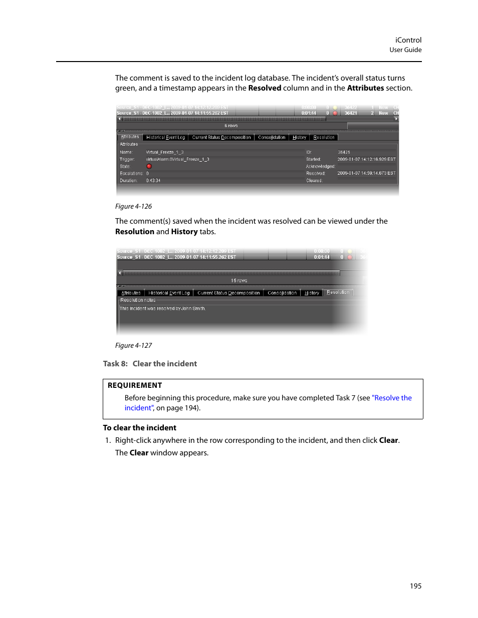 Task 8: clear the incident | Grass Valley iControl V.4.43 User Manual | Page 205 / 772