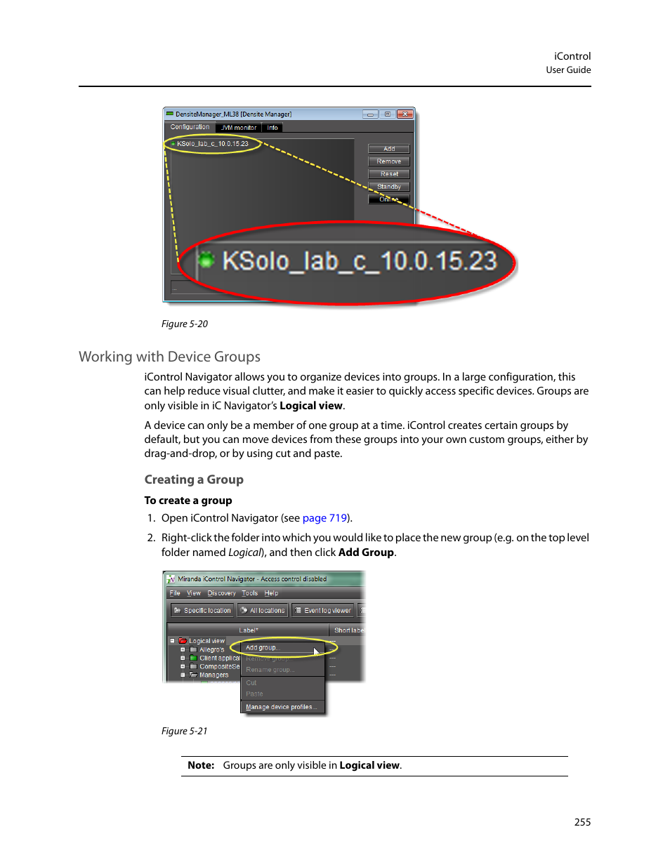 Working with device groups, Creating a group | Grass Valley iControl V.4.43 User Manual | Page 265 / 772