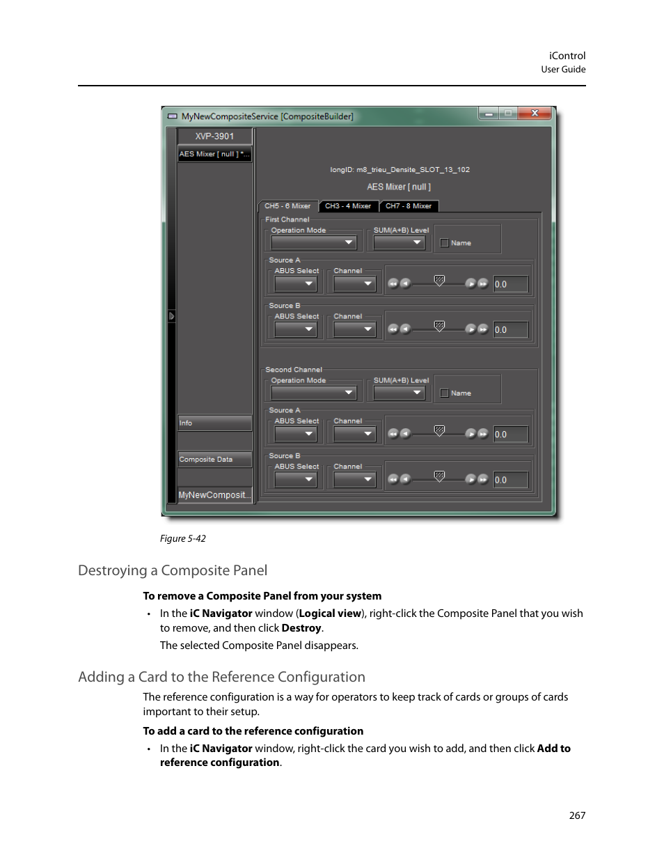 Destroying a composite panel, Adding a card to the reference configuration | Grass Valley iControl V.4.43 User Manual | Page 277 / 772