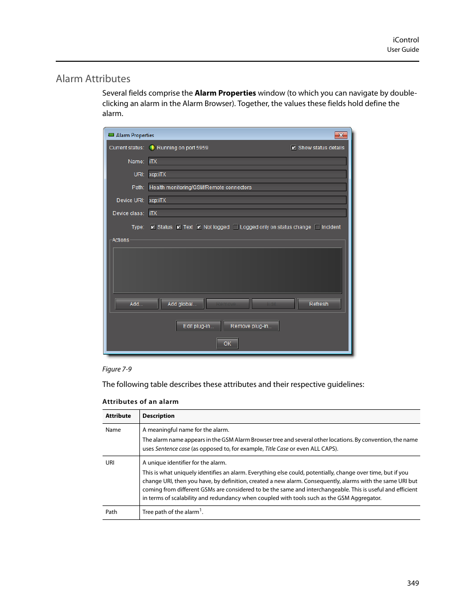 Alarm attributes | Grass Valley iControl V.4.43 User Manual | Page 359 / 772