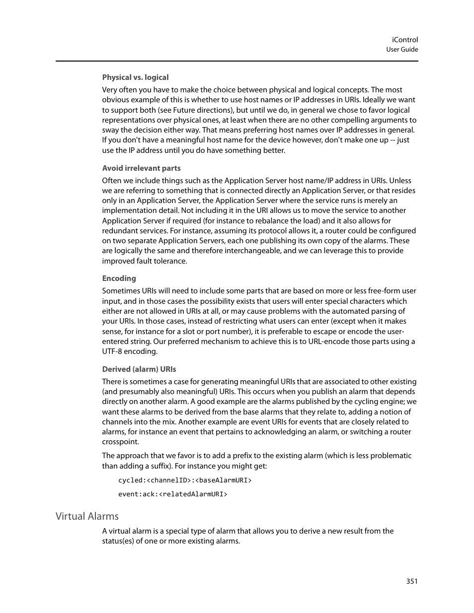 Physical vs. logical, Avoid irrelevant parts, Encoding | Derived (alarm) uris, Virtual alarms | Grass Valley iControl V.4.43 User Manual | Page 361 / 772