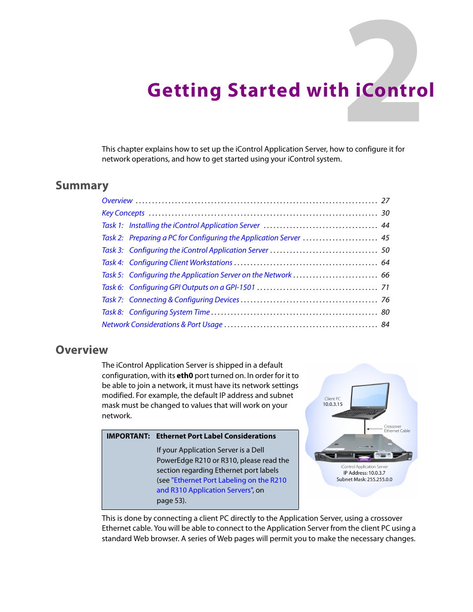 Getting started with icontrol, Overview, Summary | Grass Valley iControl V.4.43 User Manual | Page 37 / 772