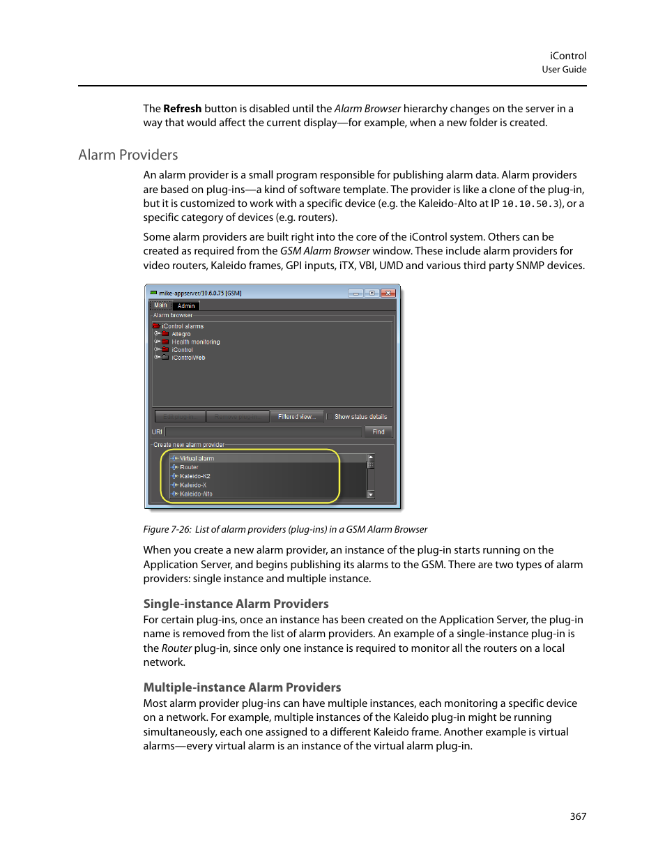 Alarm providers, Single-instance alarm providers, Multiple-instance alarm providers | Grass Valley iControl V.4.43 User Manual | Page 377 / 772