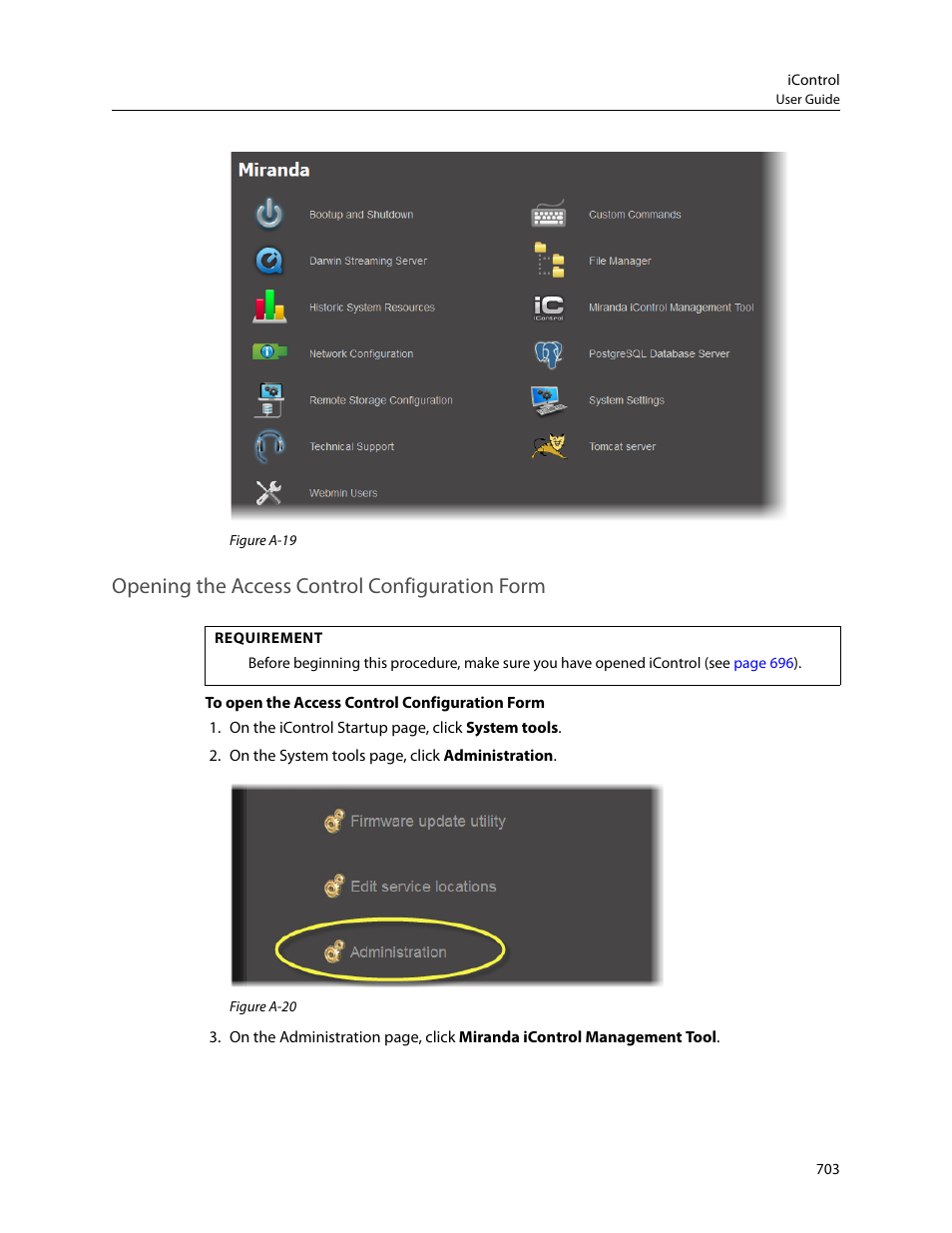Opening the access control configuration form | Grass Valley iControl V.4.43 User Manual | Page 713 / 772