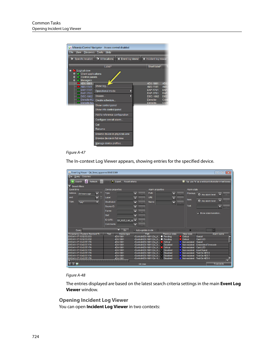 Opening incident log viewer | Grass Valley iControl V.4.43 User Manual | Page 734 / 772