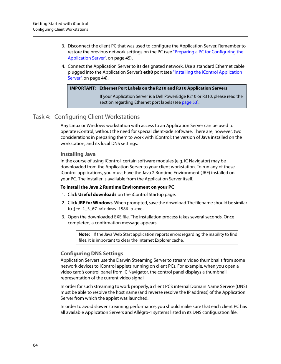Task 4: configuring client workstations, Installing java, Configuring dns settings | Configuring client workstations | Grass Valley iControl V.4.43 User Manual | Page 74 / 772