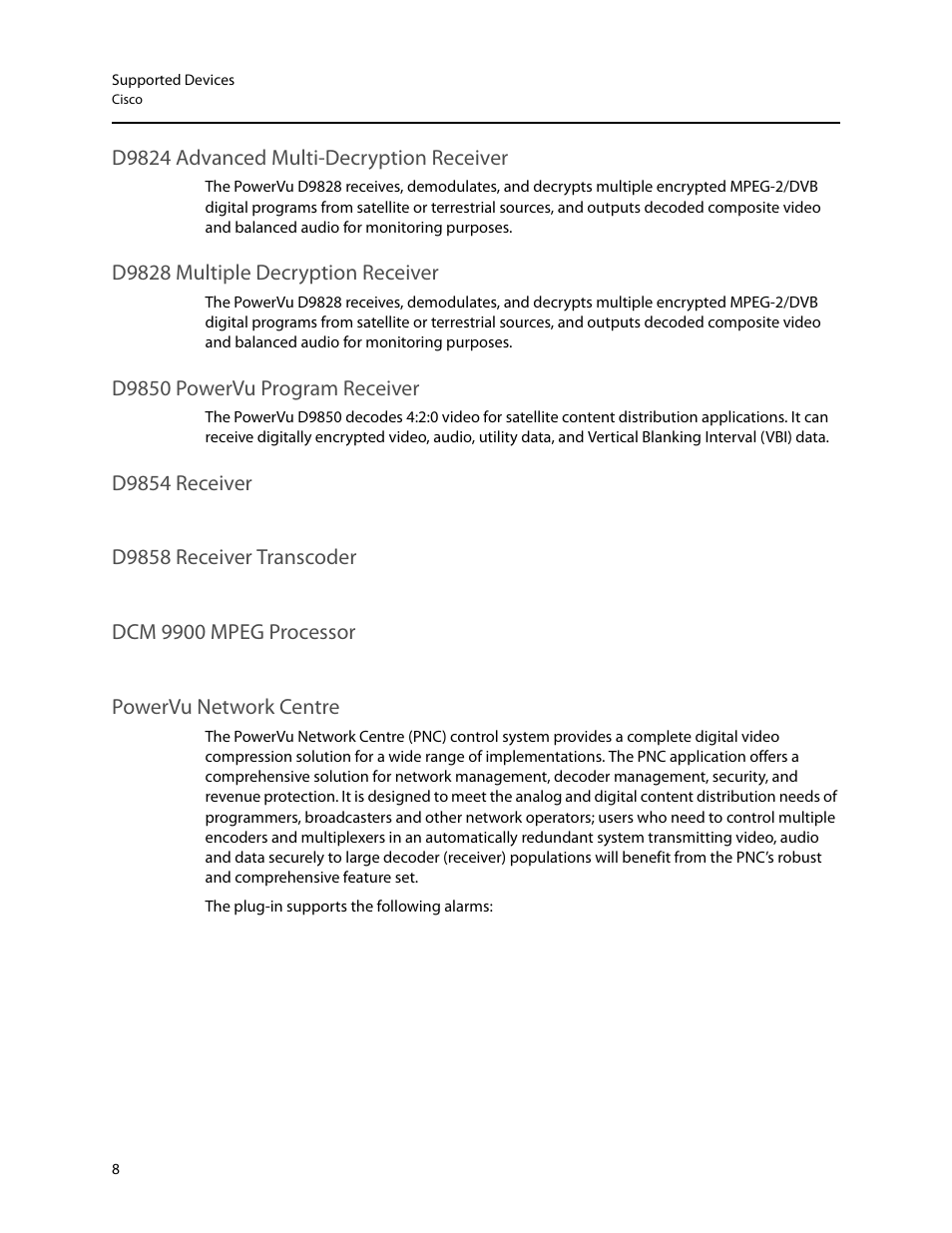 D9828 multiple decryption receiver, D9850 powervu program receiver, D9854 receiver | D9858 receiver transcoder, Dcm 9900 mpeg processor, Powervu network centre | Grass Valley iControl Supported Devices V.2 User Manual | Page 16 / 86