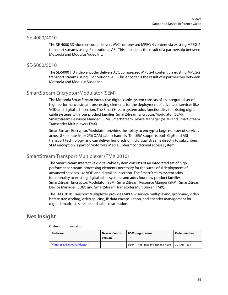Net insight, Se-4000/4010, Se-5000/5010 | Smartstream encryptor/modulator (sem), Smartstream transport multiplexer (tmx 2010) | Grass Valley iControl Supported Devices V.2 User Manual | Page 63 / 86