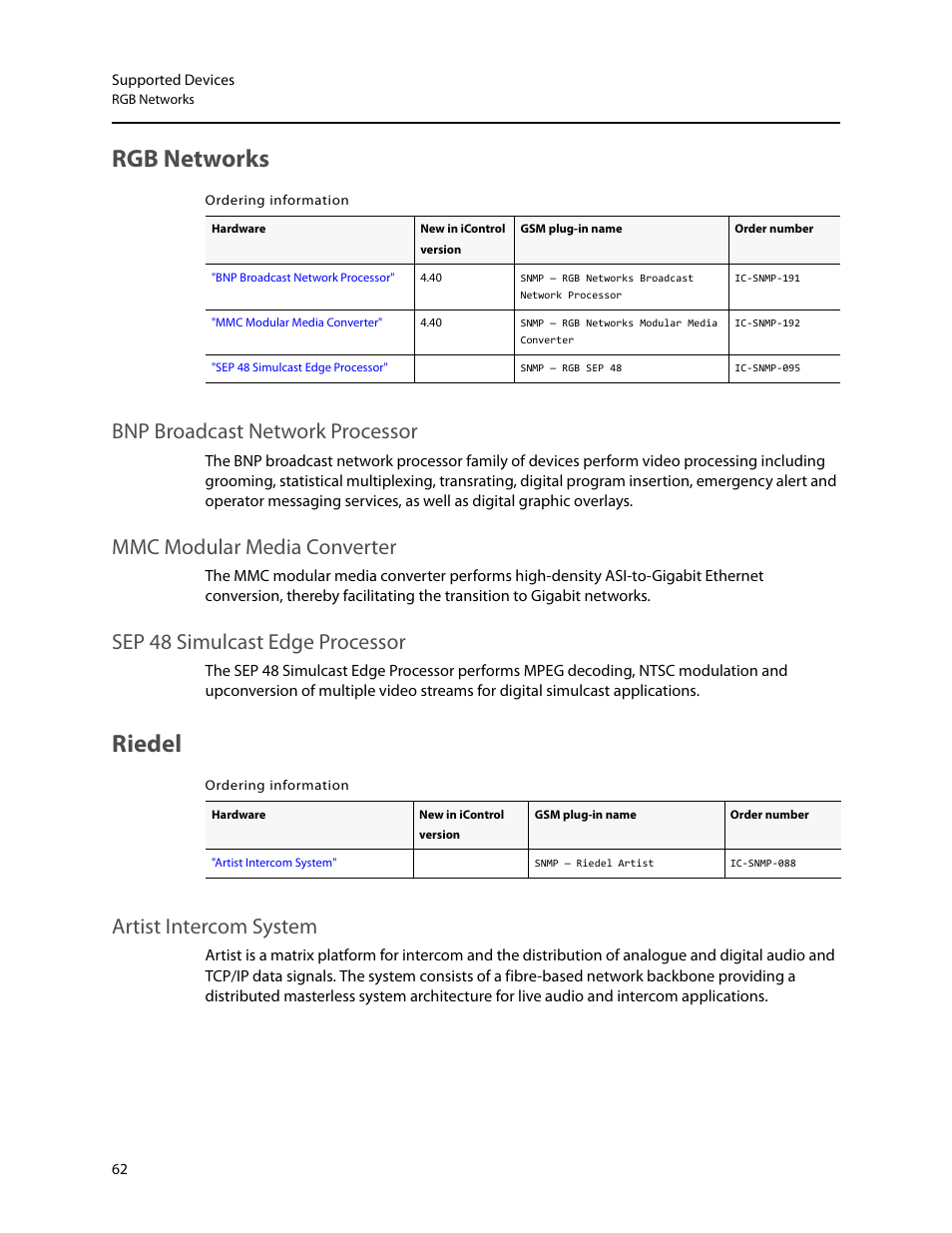 Rgb networks, Riedel, Artist intercom system | Bnp broadcast network processor, Mmc modular media converter, Sep 48 simulcast edge processor | Grass Valley iControl Supported Devices V.2 User Manual | Page 70 / 86