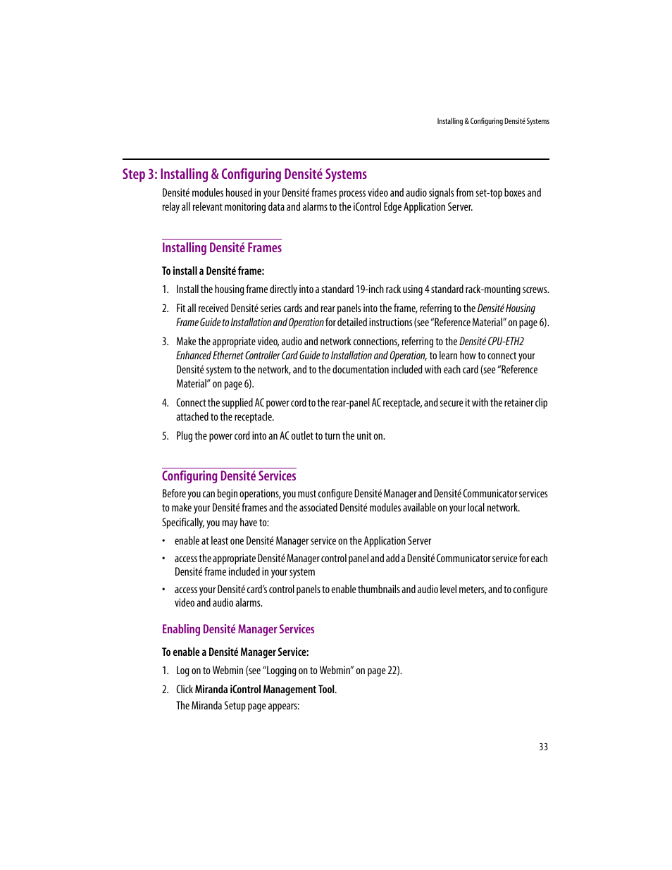 Step 3: installing & configuring densité systems, Installing densité frames, Configuring densité services | Enabling densité manager services | Grass Valley iControlEdge v.1.20 Installation User Manual | Page 37 / 110