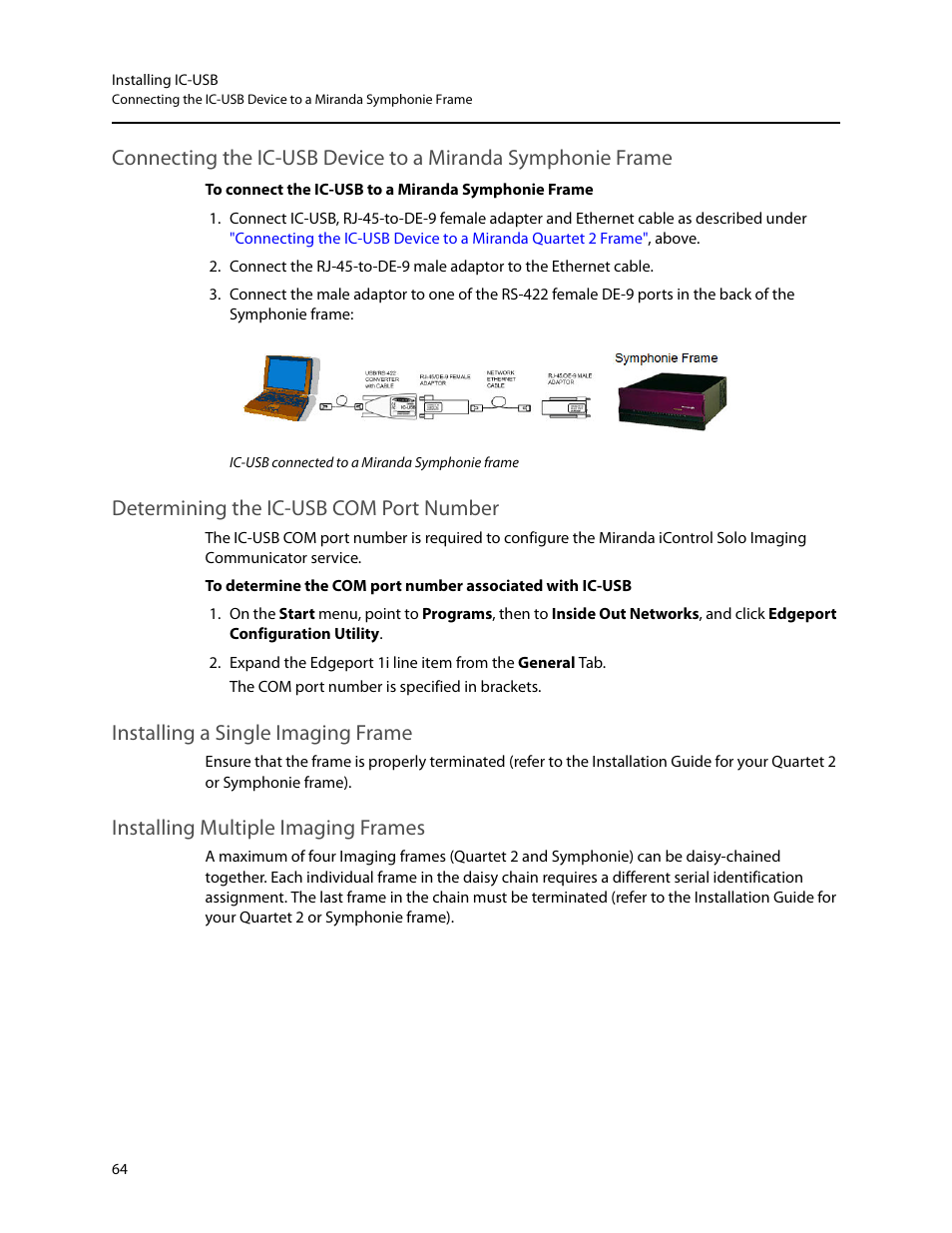 Determining the ic-usb com port number, Installing a single imaging frame, Installing multiple imaging frames | Grass Valley iControl Solo v.6.00 User Manual | Page 68 / 70