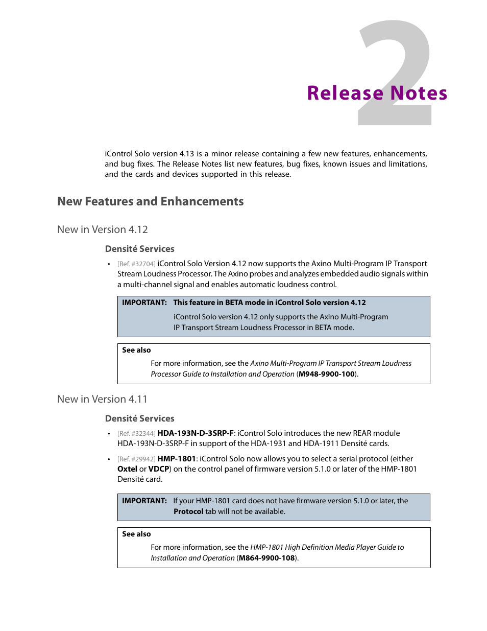 Release notes, New features and enhancements, New in version 4.12 | Densité services, New in version 4.11, 2 release notes, New in version 4.12 new in version 4.11 | Grass Valley iControl Solo v.4.13 User Manual | Page 11 / 25