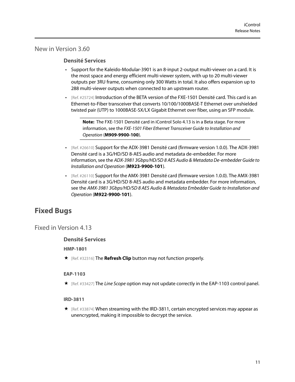 New in version 3.60, Densité services, Fixed bugs | Fixed in version 4.13, Hmp-1801, Eap-1103, Ird-3811 | Grass Valley iControl Solo v.4.13 User Manual | Page 15 / 25