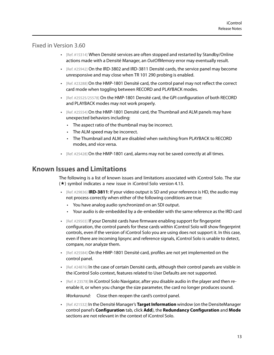Fixed in version 3.60, Known issues and limitations | Grass Valley iControl Solo v.4.13 User Manual | Page 17 / 25