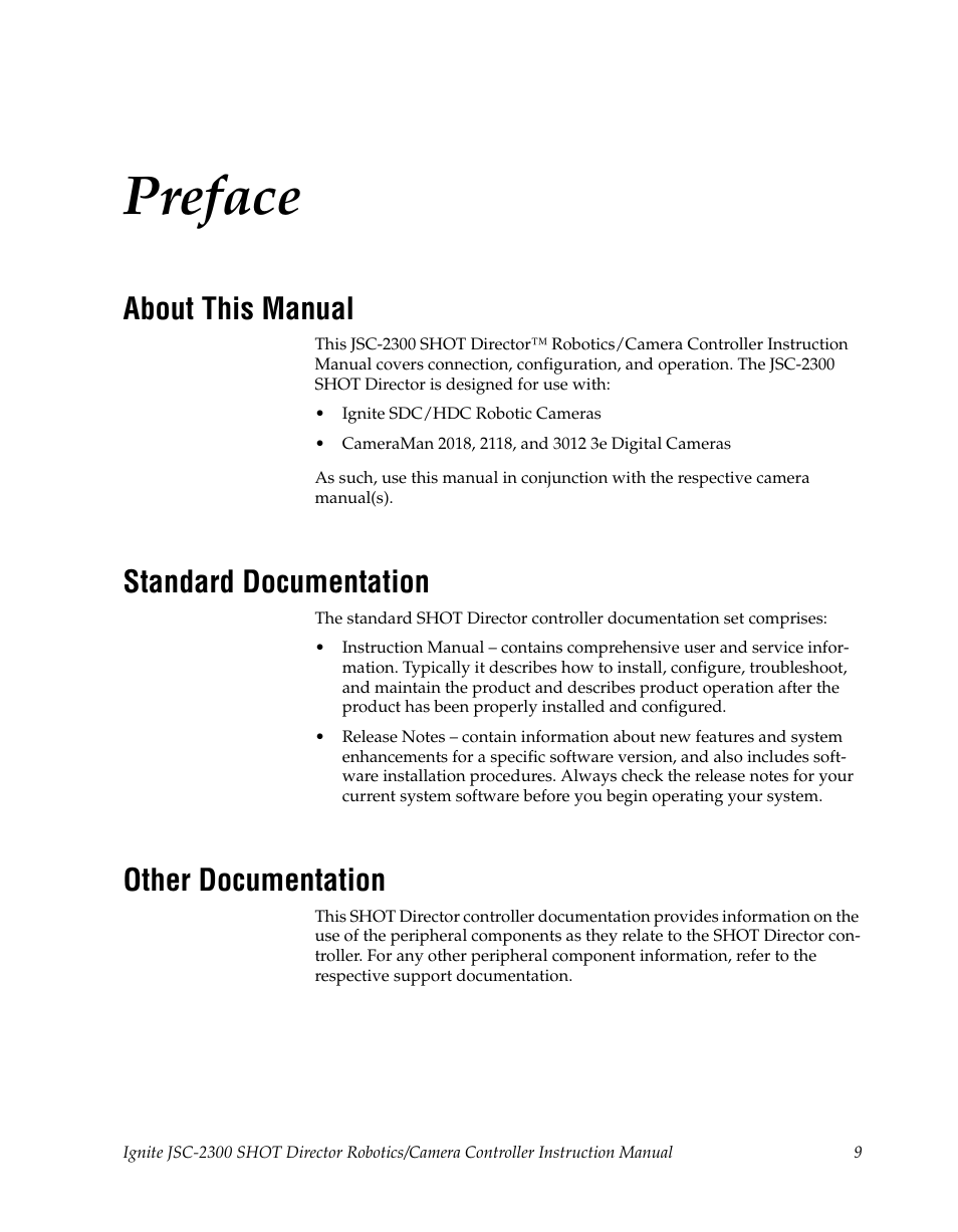 Preface, About this manual, Standard documentation | Other documentation | Grass Valley JSC-2300 SHOT User Manual | Page 9 / 66