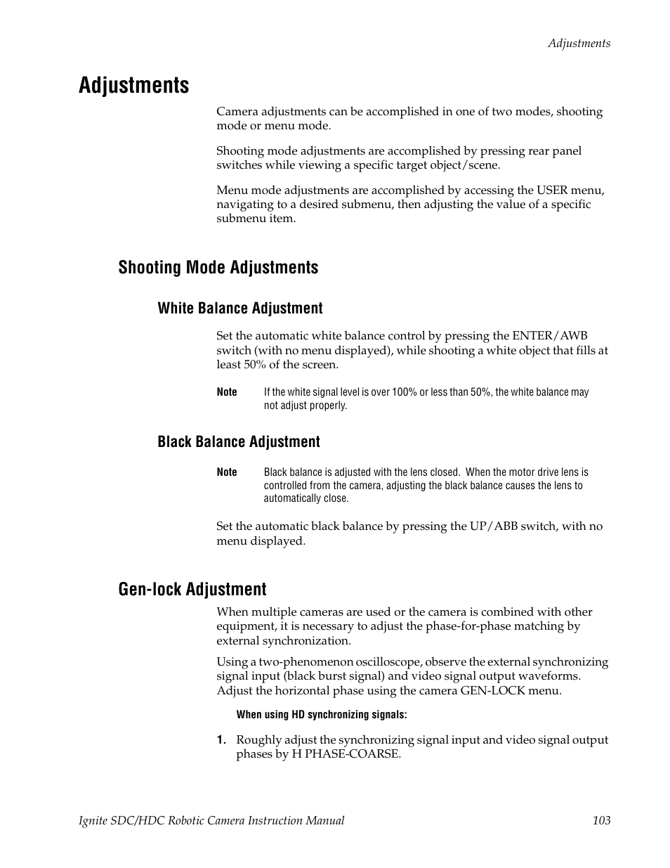 Adjustments, Shooting mode adjustments, White balance adjustment | Black balance adjustment, Gen-lock adjustment | Grass Valley Ignite SDC User Manual | Page 103 / 122
