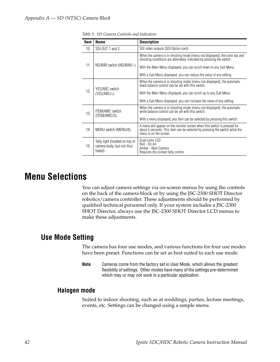 Menu selections, Use mode setting, Halogen mode | Grass Valley Ignite SDC User Manual | Page 42 / 122