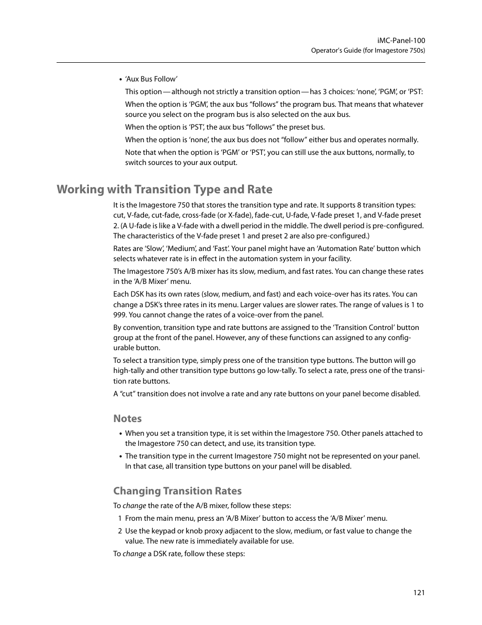 Working with transition type and rate, Notes, Changing transition rates | Notes changing transition rates | Grass Valley iMC-Panel-100 v.7.2.9.0 User Manual | Page 133 / 190