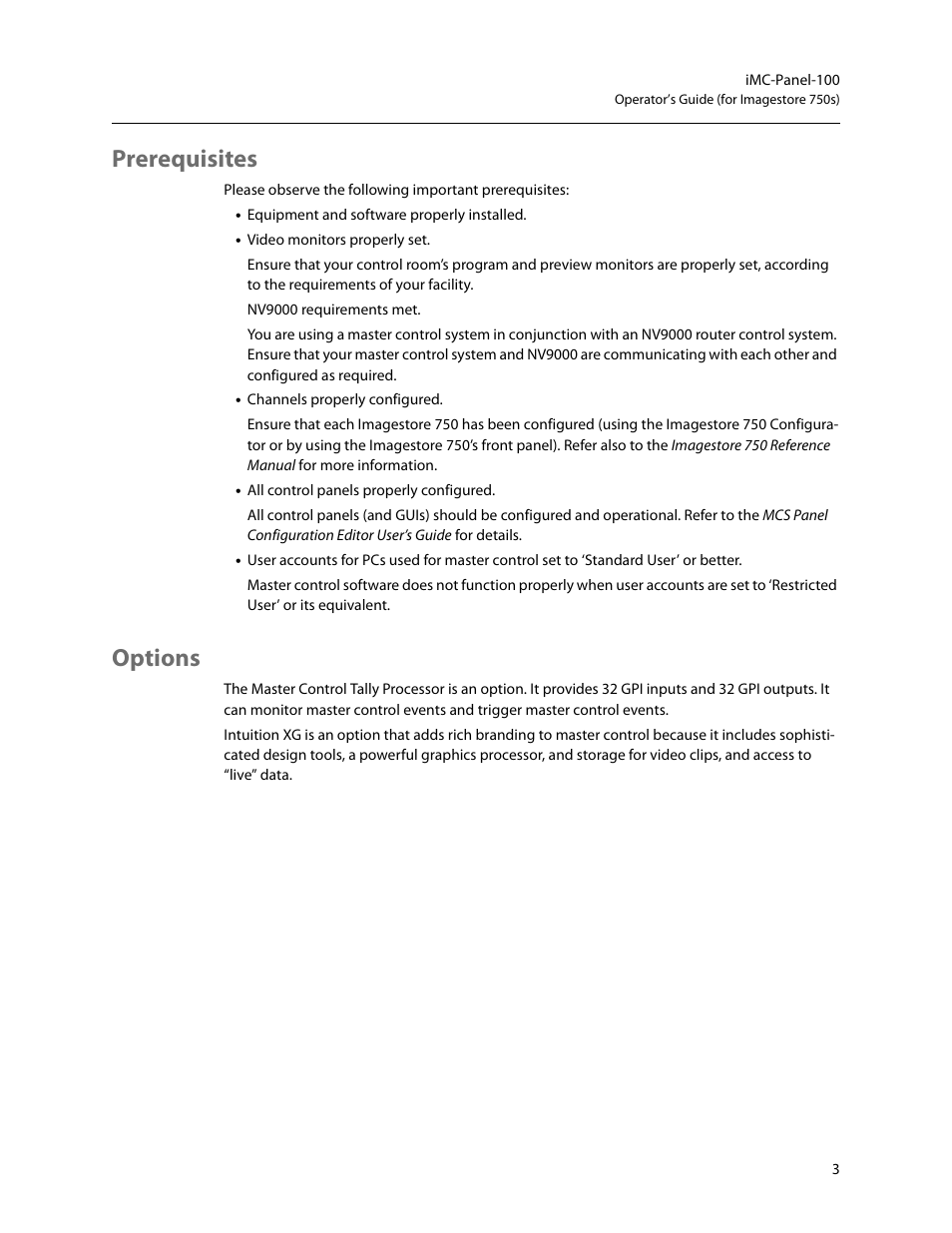 Prerequisites, Options, Prerequisites options | Grass Valley iMC-Panel-100 v.7.2.9.0 User Manual | Page 15 / 190