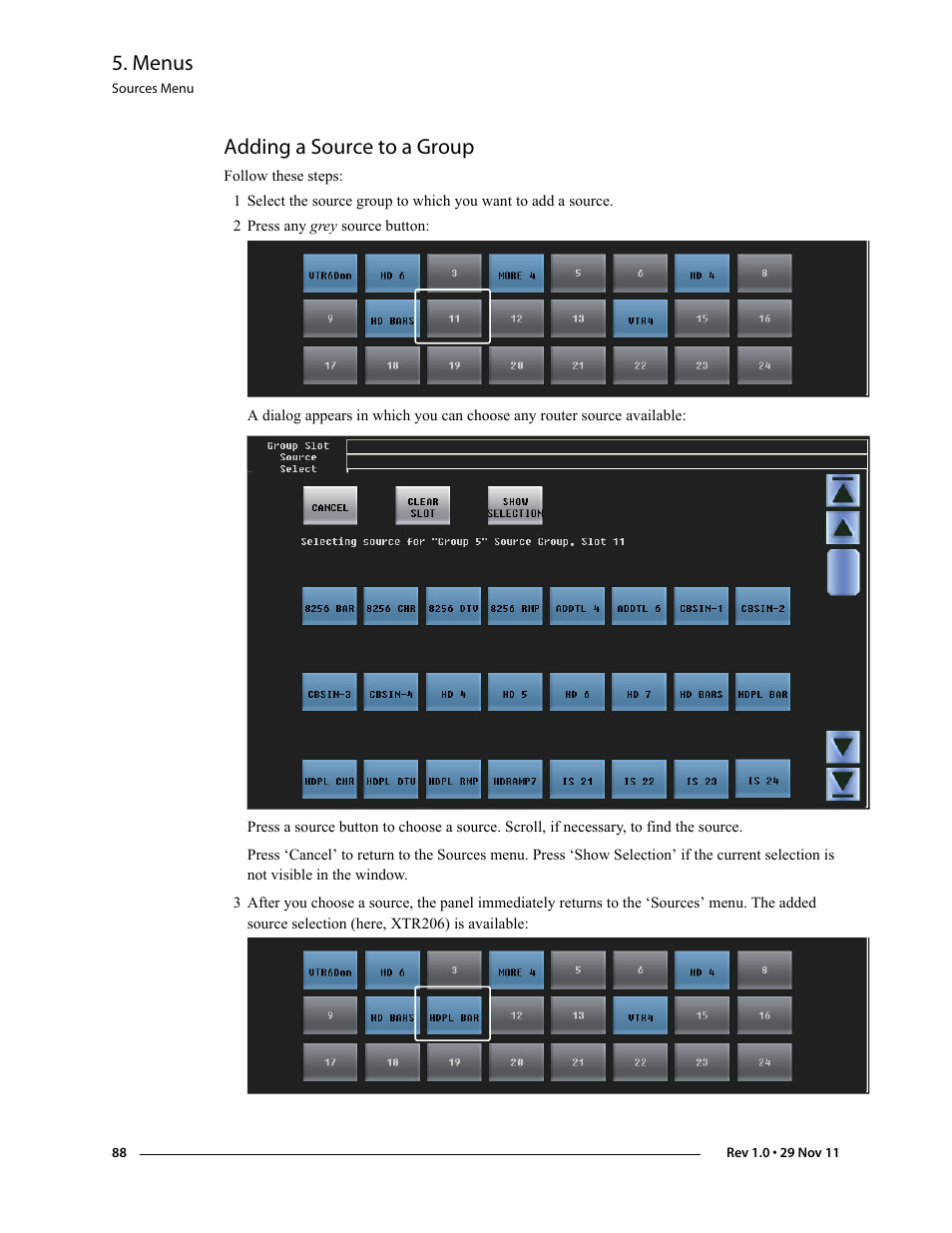Adding a source to a group, Menus | Grass Valley iMC-Panel-100 v.7.0.9.0 User Manual | Page 100 / 174