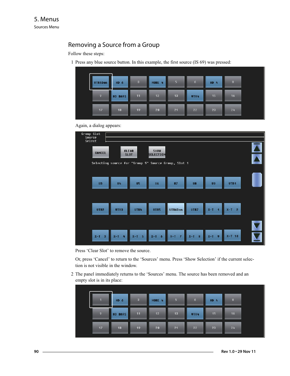 Removing a source from a group, Menus | Grass Valley iMC-Panel-100 v.7.0.9.0 User Manual | Page 102 / 174