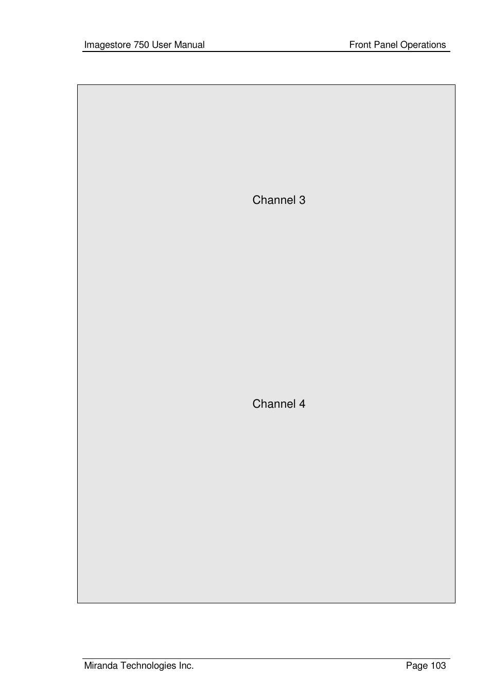 Grass Valley Imagestore 750 v.2.0.1 User Manual | Page 103 / 421