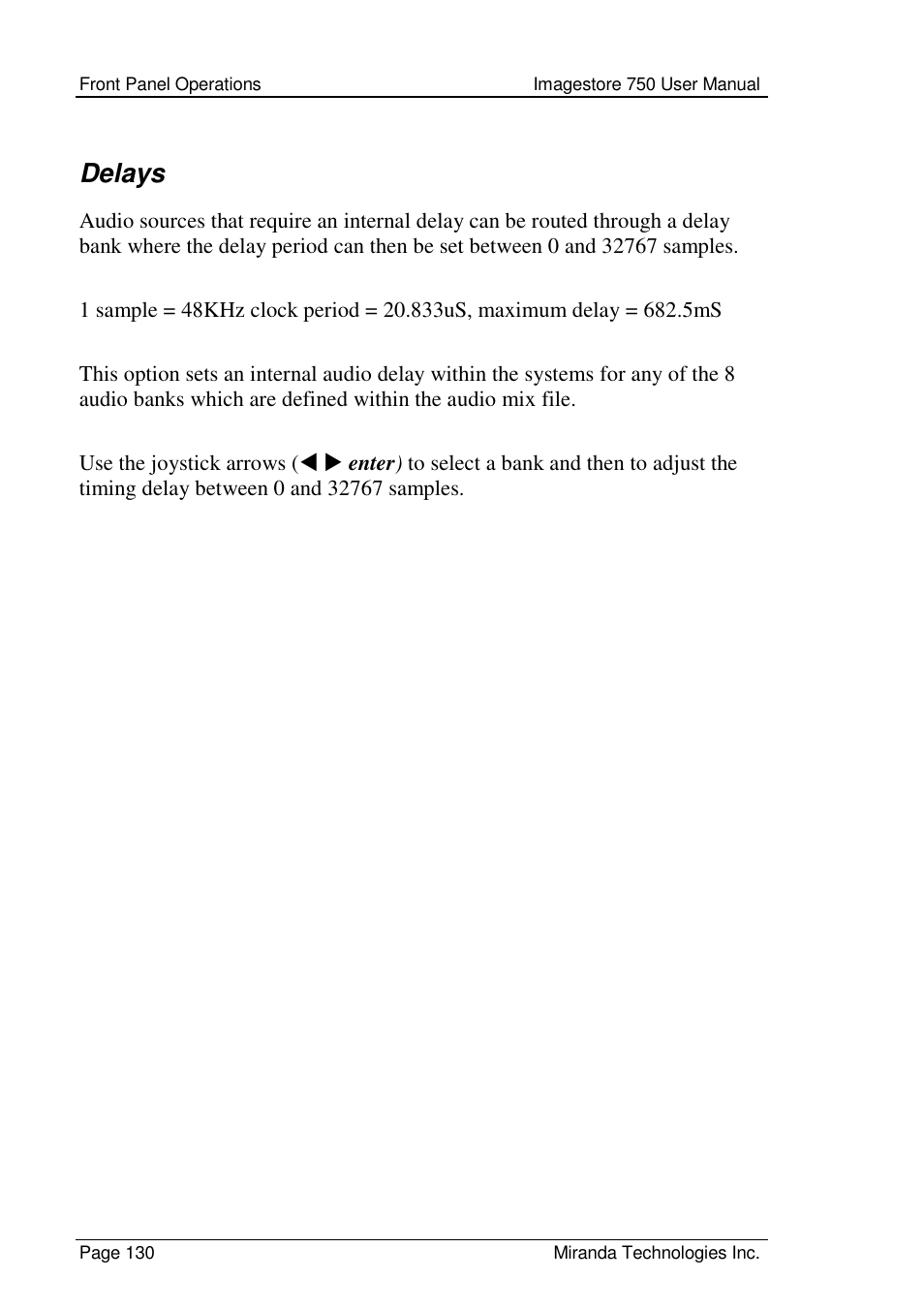 Delays | Grass Valley Imagestore 750 v.2.0.1 User Manual | Page 130 / 421