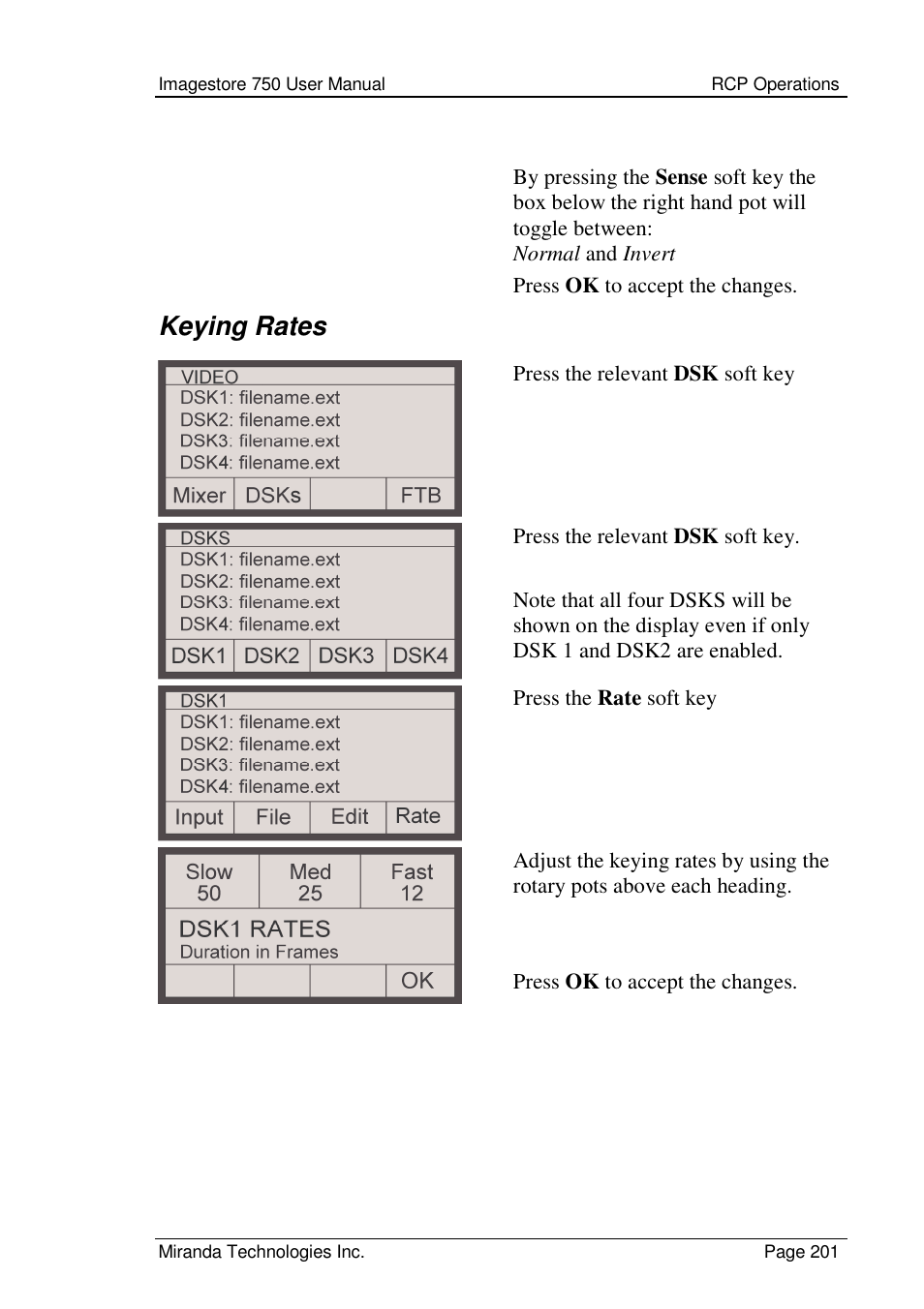 Keying rates | Grass Valley Imagestore 750 v.2.0.1 User Manual | Page 201 / 421