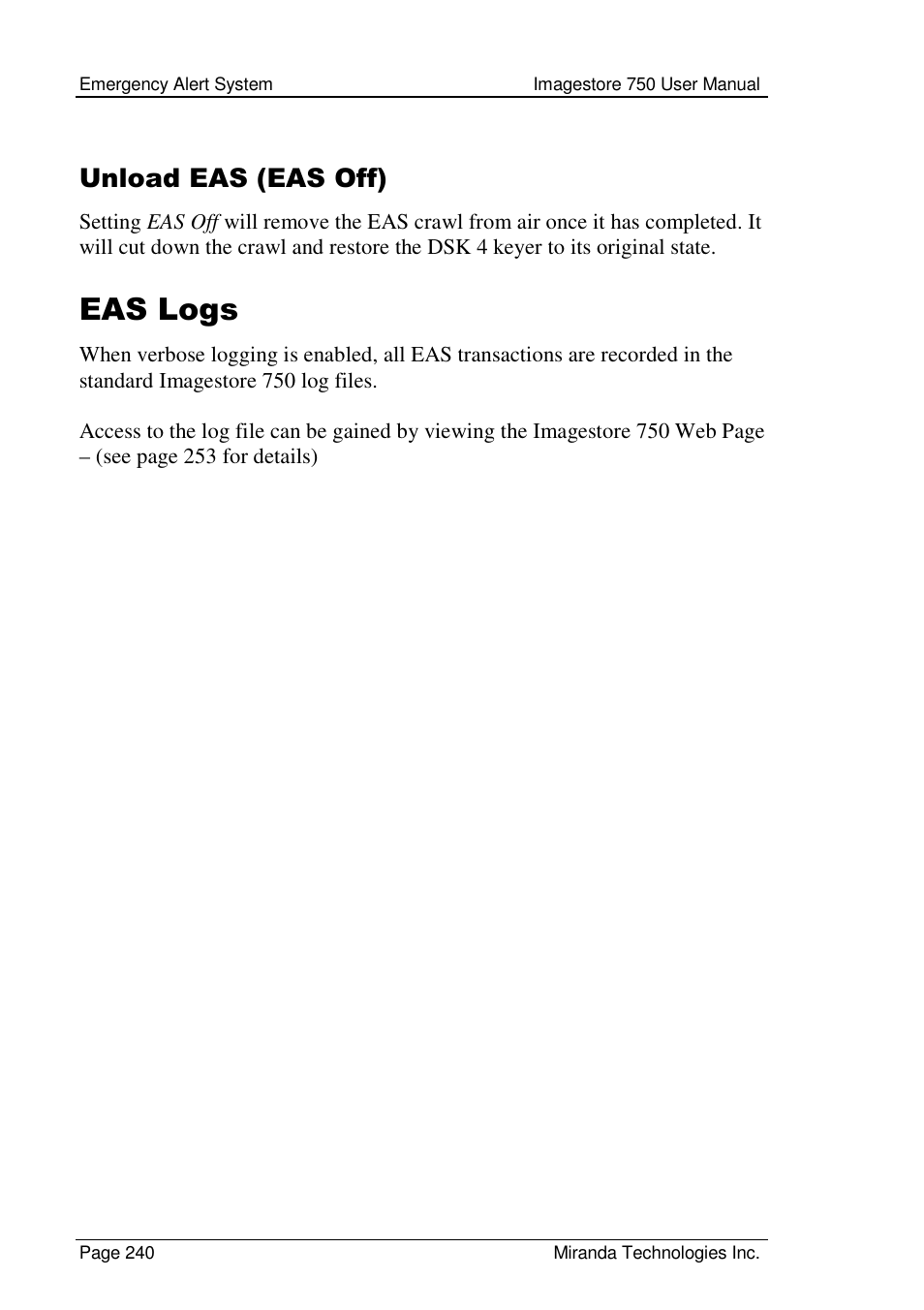 Eas logs, Unload eas (eas off) | Grass Valley Imagestore 750 v.2.0.1 User Manual | Page 240 / 421