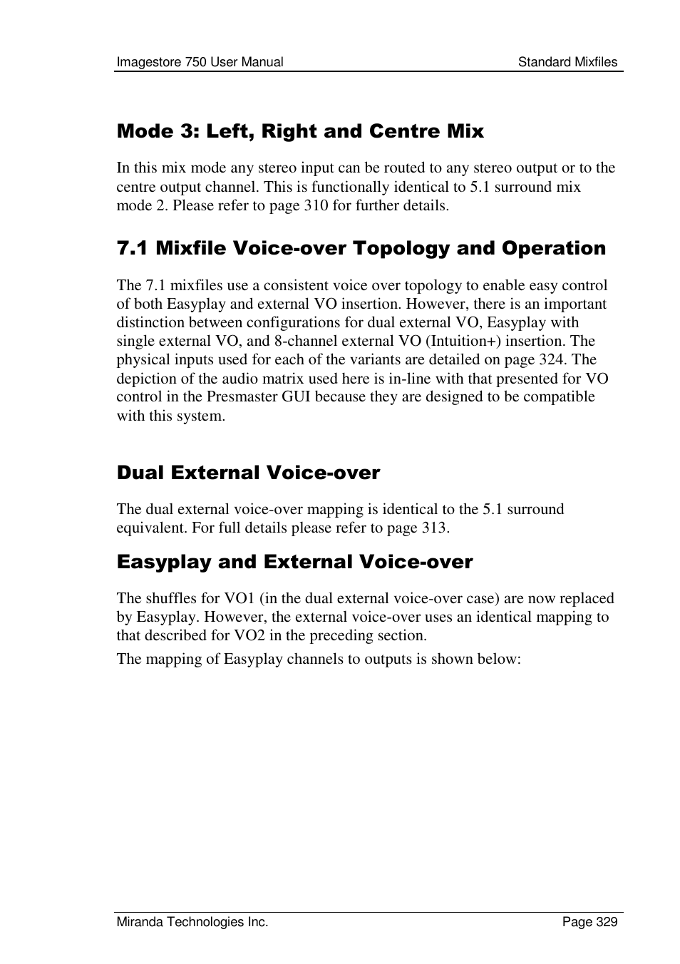 Mode 3: left, right and centre mix, 1 mixfile voice-over topology and operation, Dual external voice-over | Easyplay and external voice-over | Grass Valley Imagestore 750 v.2.0.1 User Manual | Page 329 / 421