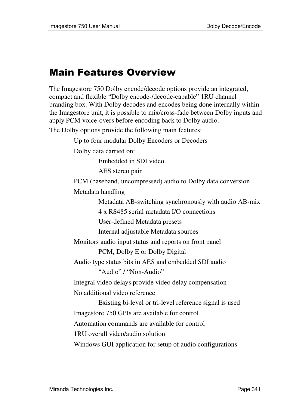 Main features overview | Grass Valley Imagestore 750 v.2.0.1 User Manual | Page 341 / 421