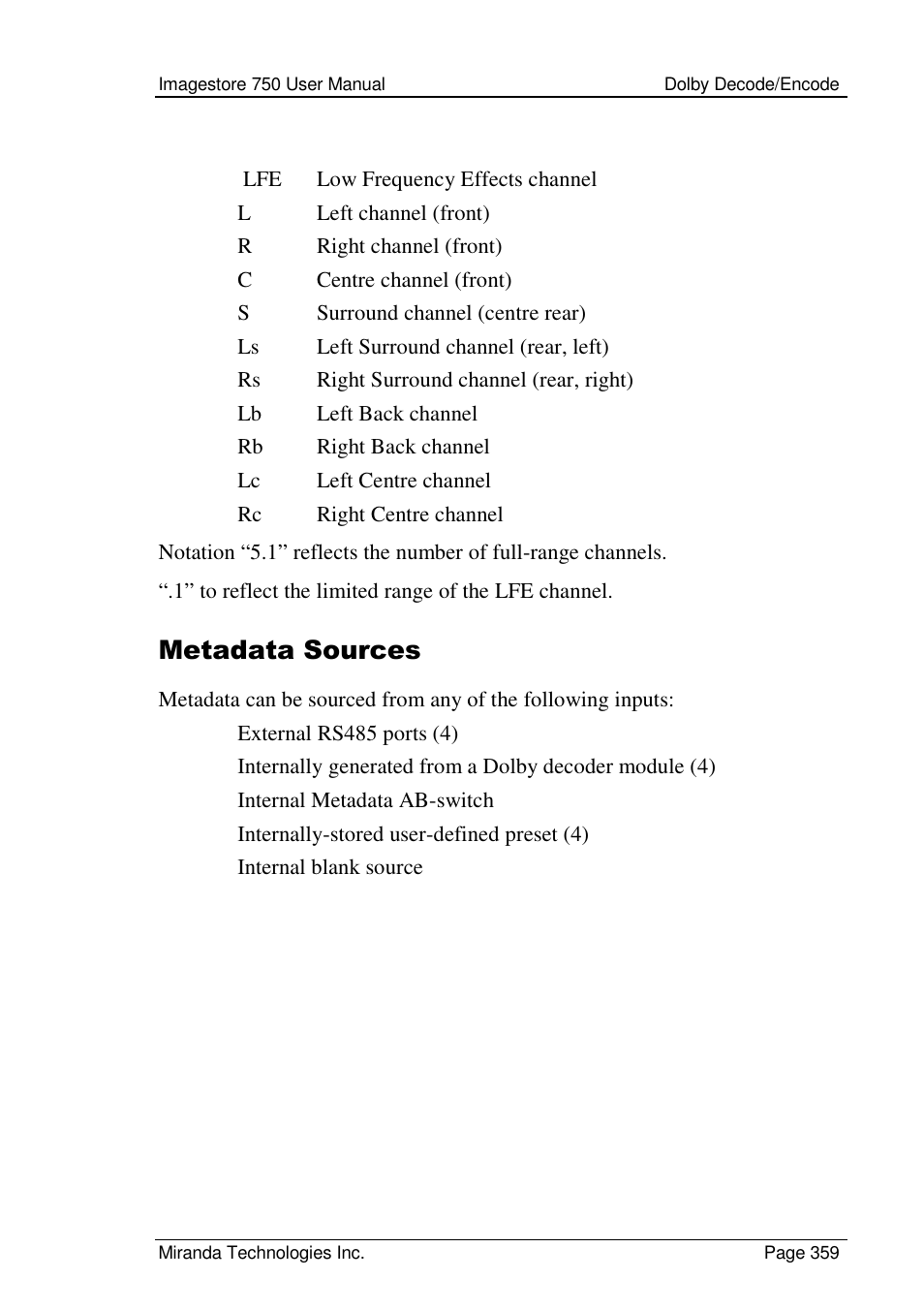 Metadata sources | Grass Valley Imagestore 750 v.2.0.1 User Manual | Page 359 / 421