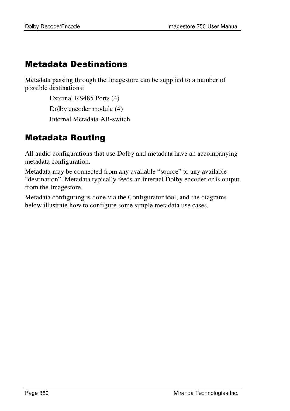 Metadata destinations, Metadata routing | Grass Valley Imagestore 750 v.2.0.1 User Manual | Page 360 / 421
