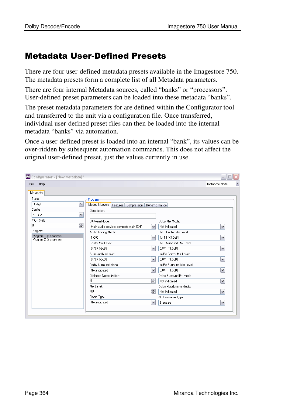 Metadata user-defined presets | Grass Valley Imagestore 750 v.2.0.1 User Manual | Page 364 / 421