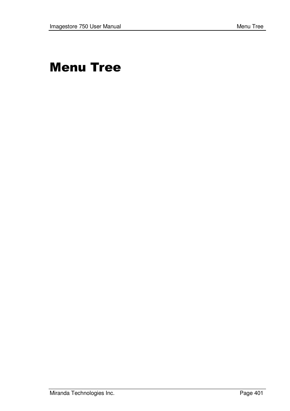 Menu tree | Grass Valley Imagestore 750 v.2.0.1 User Manual | Page 401 / 421