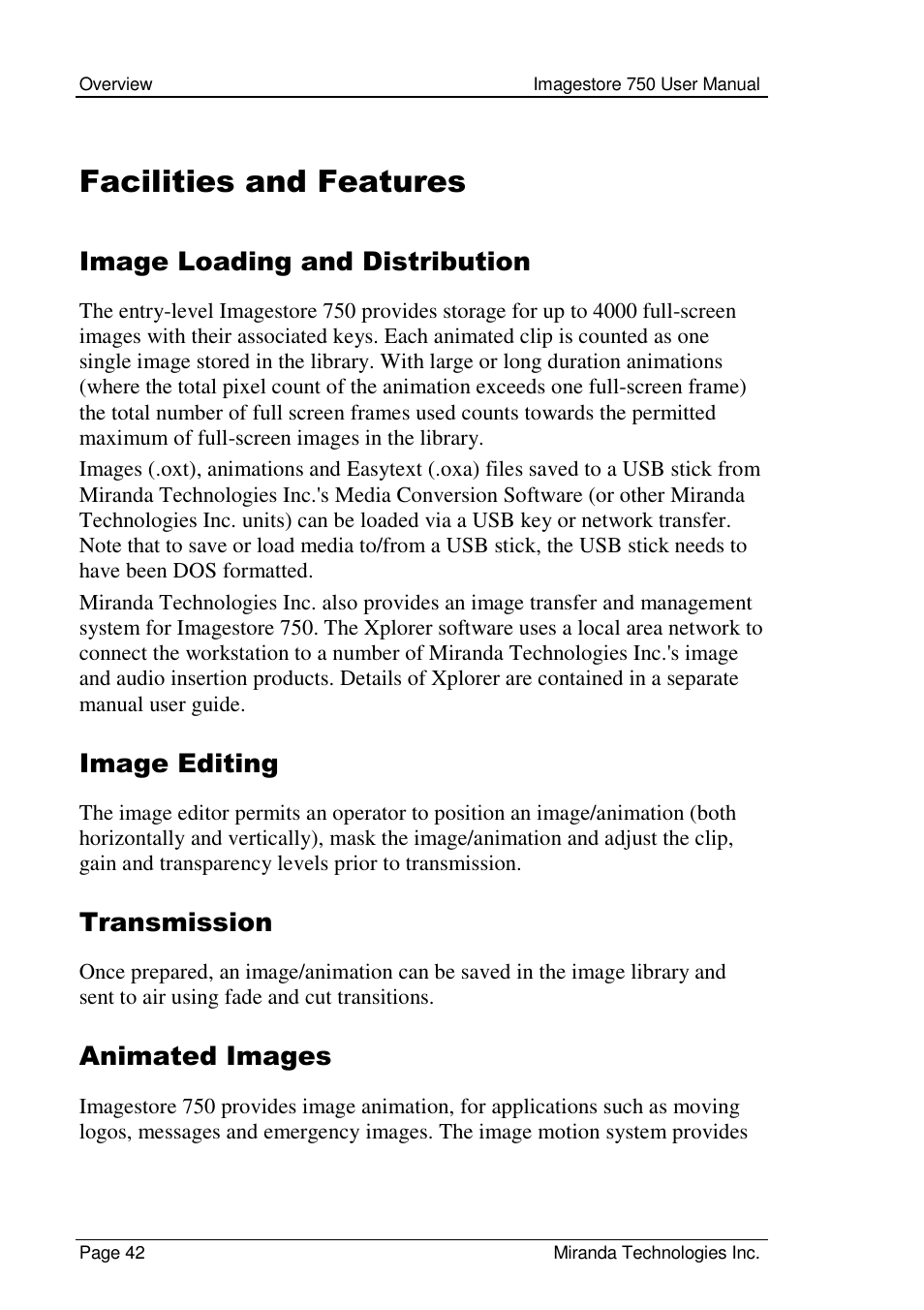 Facilities and features, Image loading and distribution, Image editing | Transmission, Animated images | Grass Valley Imagestore 750 v.2.0.1 User Manual | Page 42 / 421