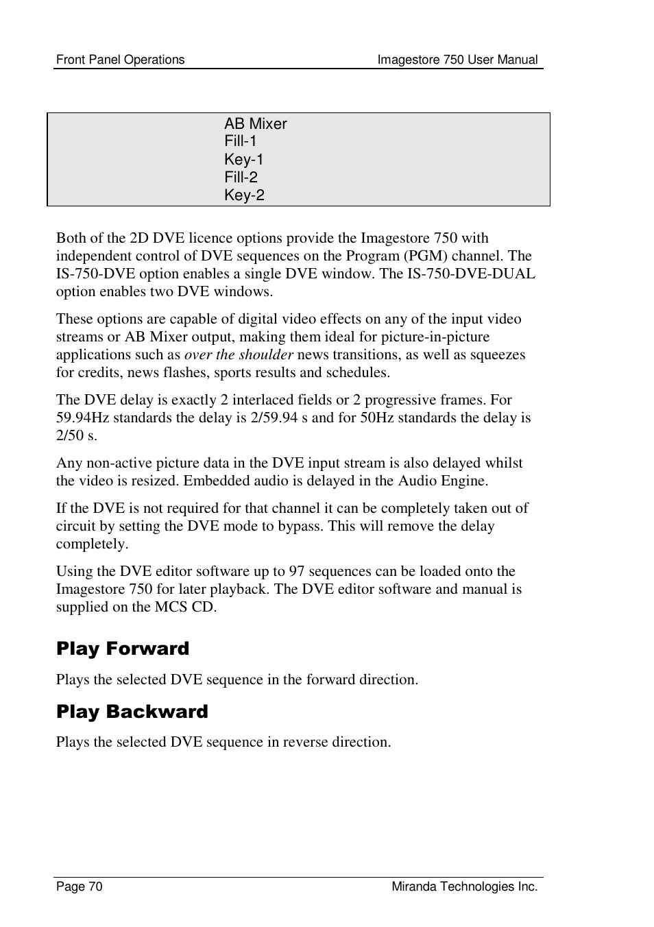 Play forward, Play backward | Grass Valley Imagestore 750 v.2.0.1 User Manual | Page 70 / 421