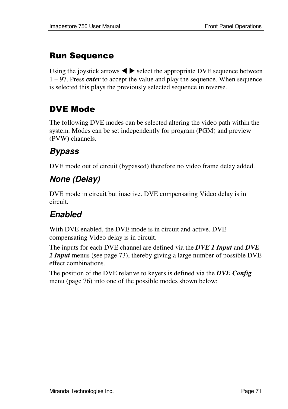 Run sequence, Dve mode, Bypass | None (delay), Enabled | Grass Valley Imagestore 750 v.2.0.1 User Manual | Page 71 / 421