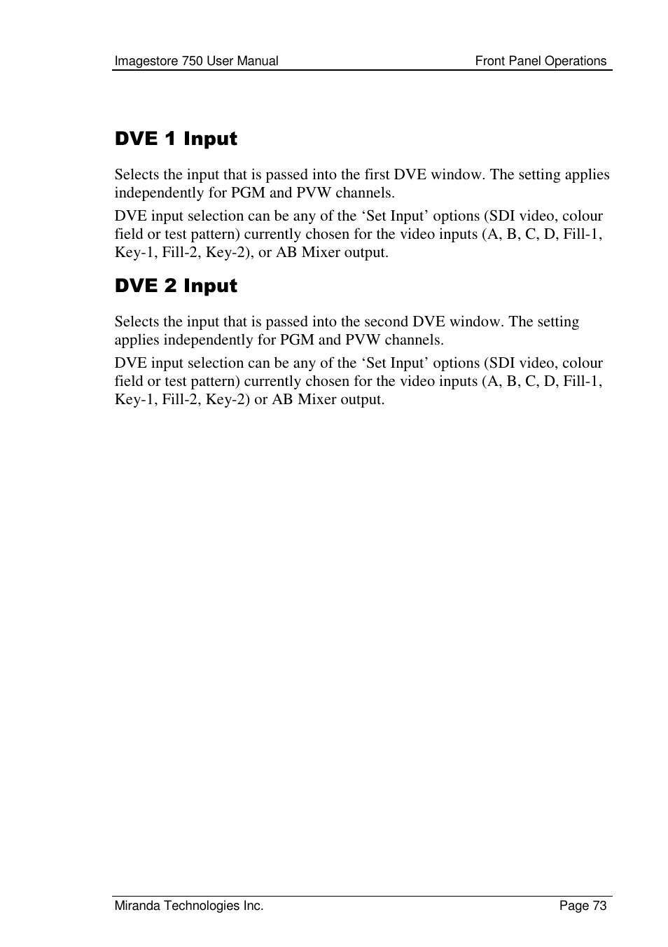 Dve 1 input, Dve 2 input | Grass Valley Imagestore 750 v.2.0.1 User Manual | Page 73 / 421