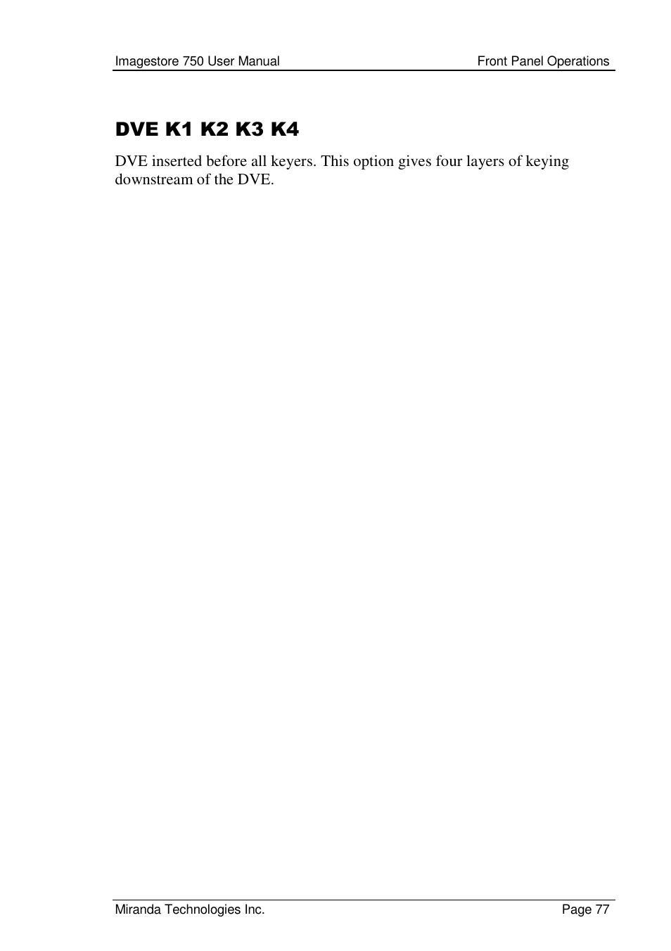 Dve k1 k2 k3 k4 | Grass Valley Imagestore 750 v.2.0.1 User Manual | Page 77 / 421
