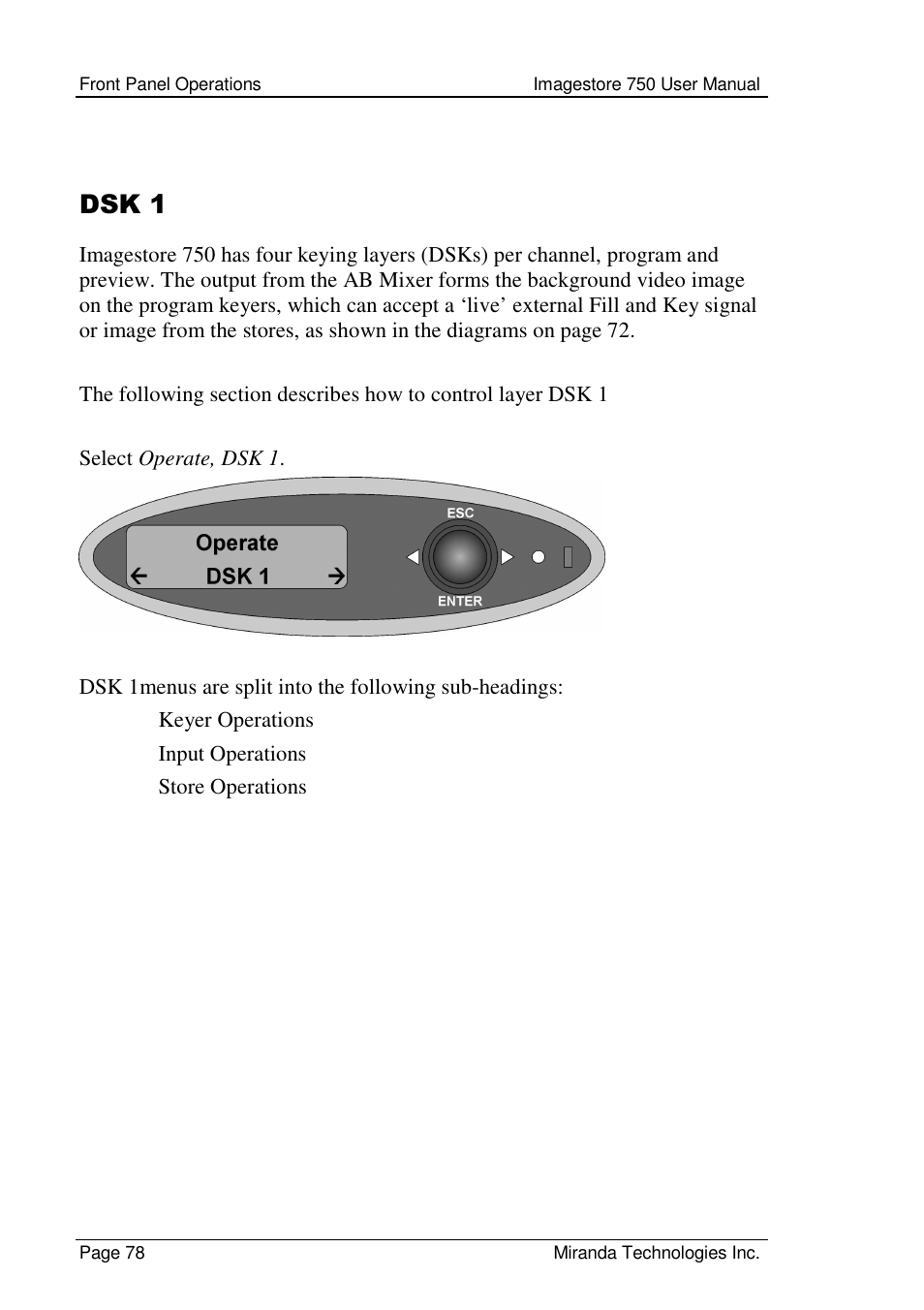 Dsk 1 | Grass Valley Imagestore 750 v.2.0.1 User Manual | Page 78 / 421